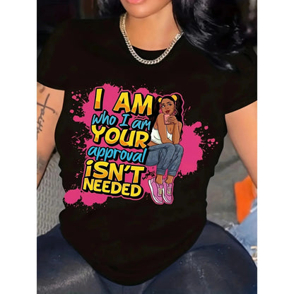 I Am Who I Am Women's Confident Statement Print for Casual Daily Wear